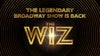 The Wiz — Fox Performing Arts Center