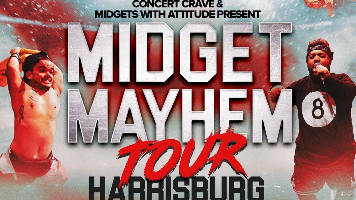 Concert Crave Presents: Midget Mayhem Tour