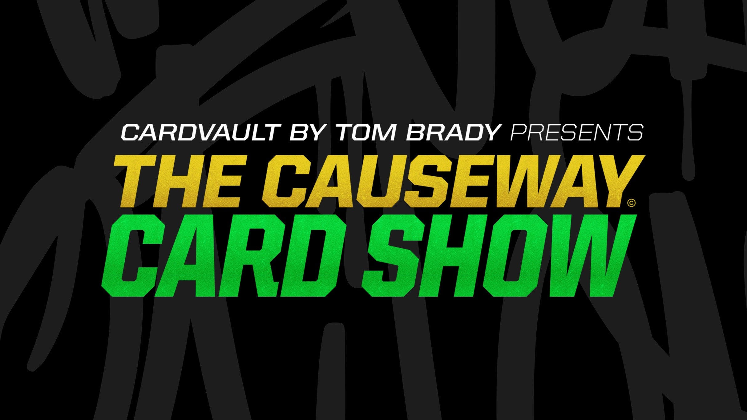 Causeway Card Show at Big Night Live – Boston, MA