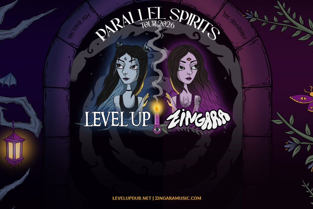 LEVEL UP X ZINGARA - PARALLEL SPIRITS concert