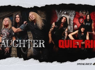 Slaughter / Quiet Riot / Paradise Kitty