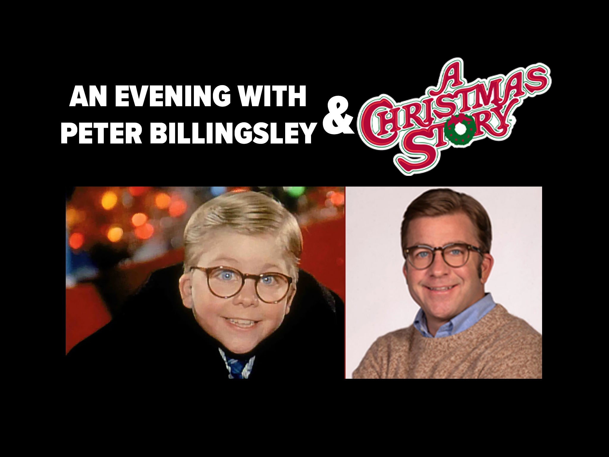 An Evening with Peter Billingsley & A Christmas Story at Rialto Square Theatre – Joliet, IL