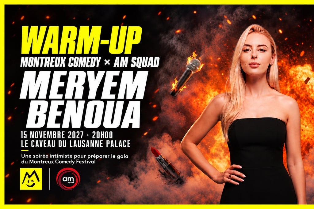 WARM UP - Montreux Comedy x AM SQUAD - Meryem Benoua