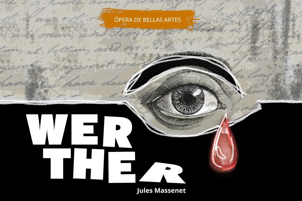 Werther de Jules Massenet. Compañía Nal. Ópera 12+. Ingreso 19:30 h.