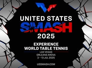 US SMASH 2025 SMASH ARENA WTT - Session 5 - Tables 2-4