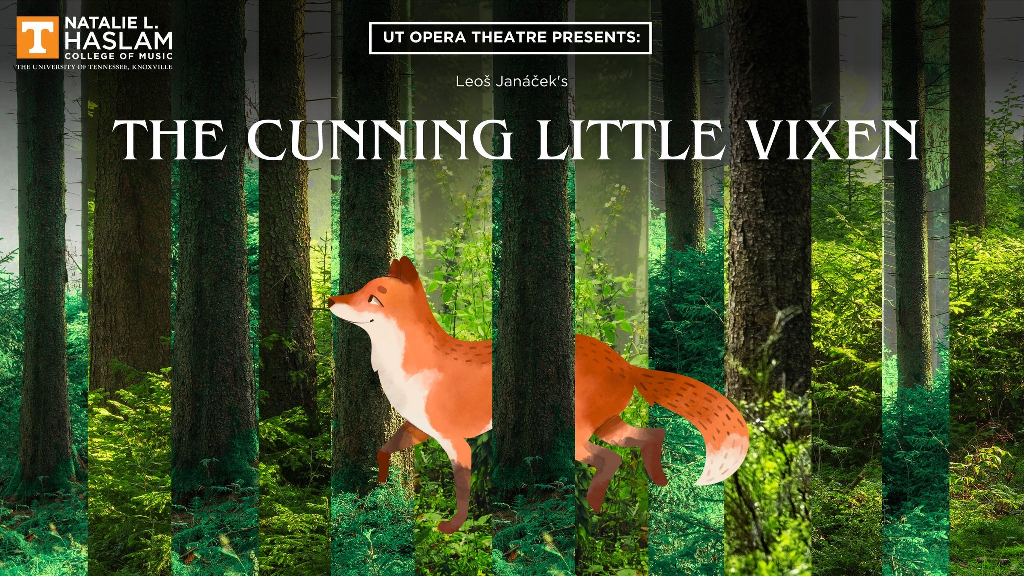 UT Opera Theatre presents The Cunning Little Vixen