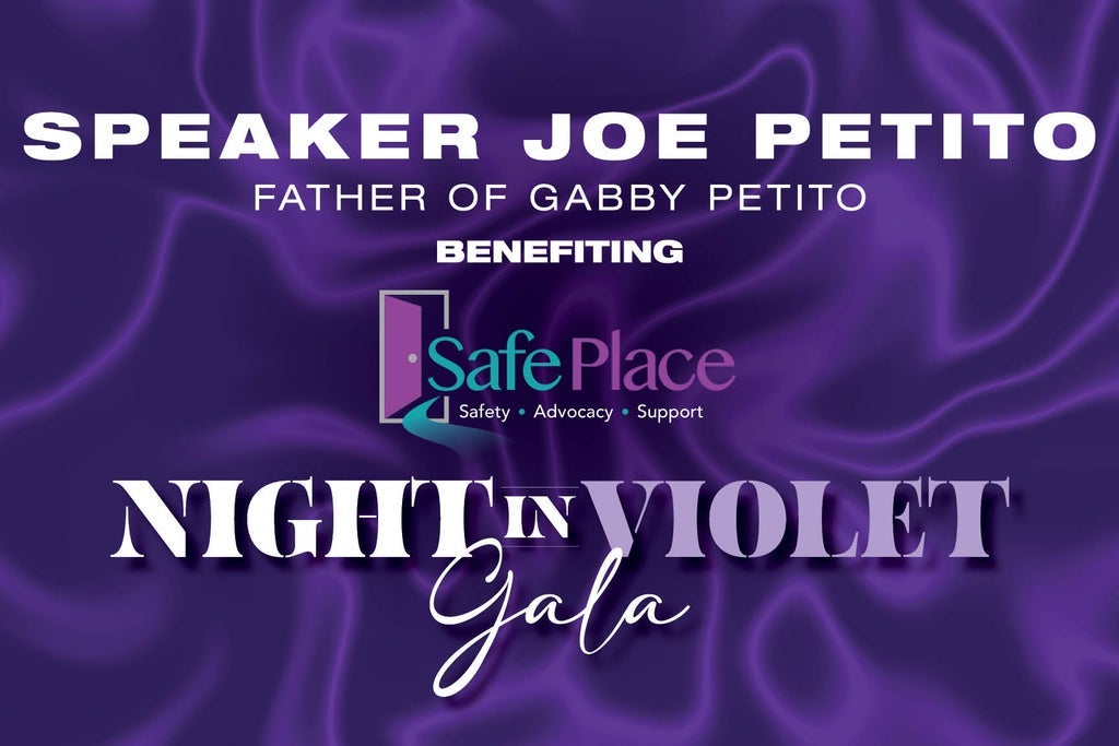 Joe Petito: Night In Violet Gala Benefiting SafePlace (ALL AGES)