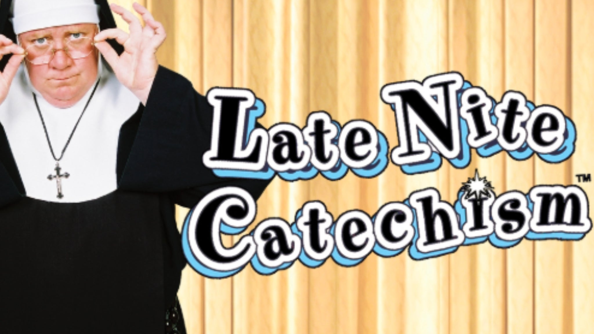 Late Nite Catechism