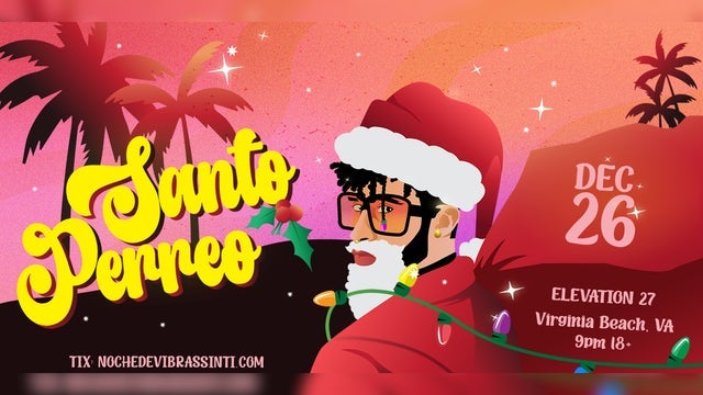 Noche de Verano Sin Ti: SANTO PERREO, A Bad Bunny Dance Party (18+) concert