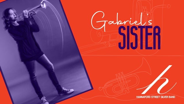 Hannaford Street Silver Band: Gabriel’s Sister in Jane Mallett Theatre, Toronto 03/05/2026