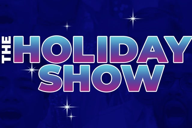 The Holiday Show