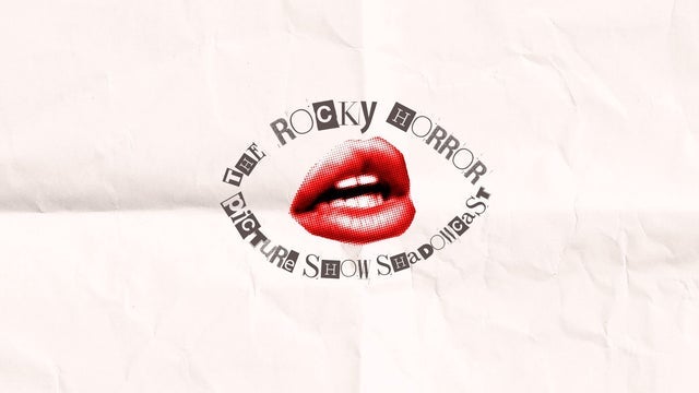 The Rocky Horror Picture Show w/ LIVE Shadowcast