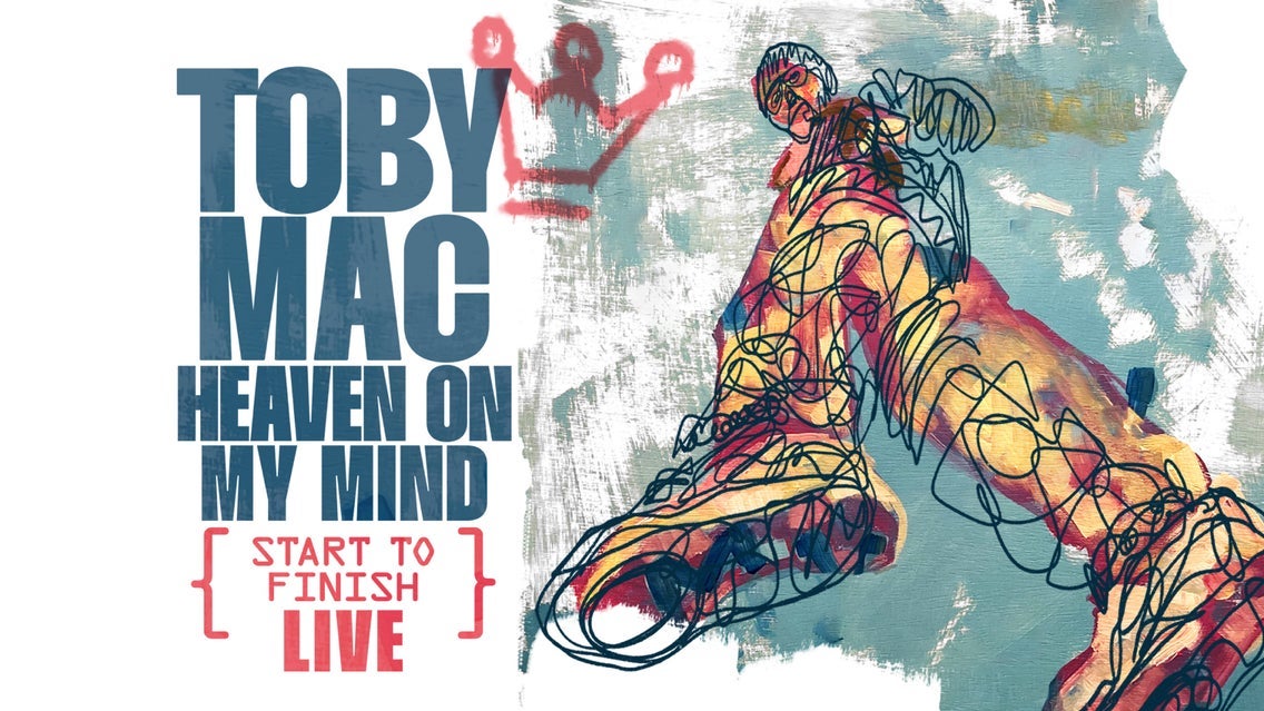 TOBYMAC Heaven on My Mind: Start to Finish LIVE