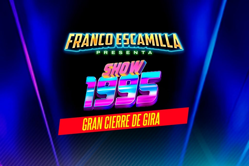 Franco Escamilla Show 1995 - Cierre de Gira