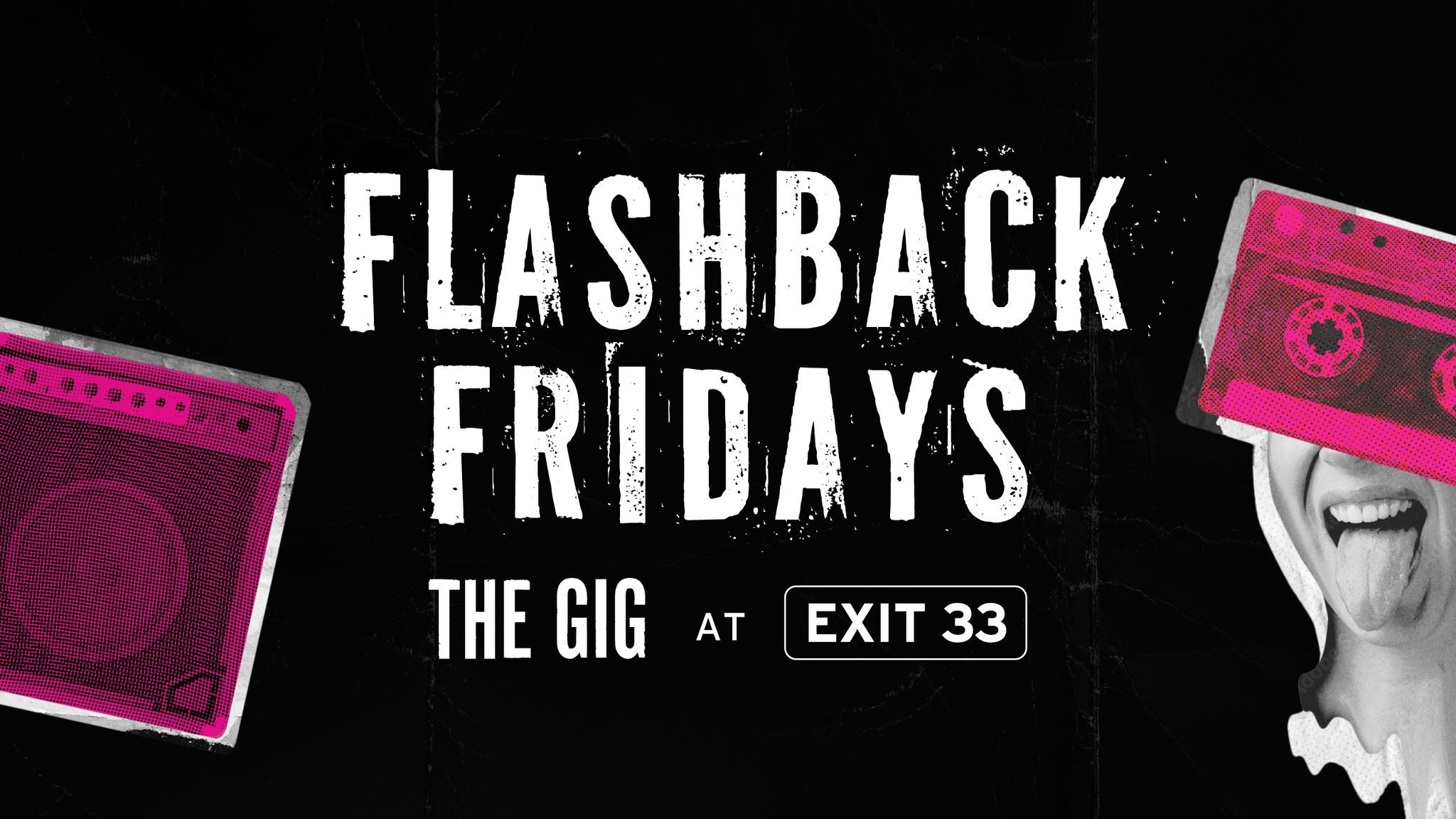 Exit 33:  Flashback Friday with M80, Whiskey Creek & more!