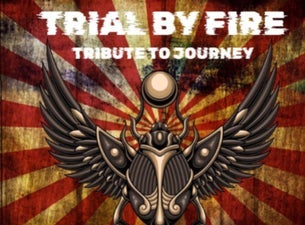 Trial By Fire: a Tribute To Journey