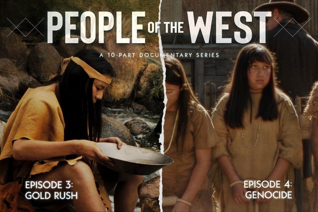 People of the West - EP 3: Gold Rush & EP 4: Genocide