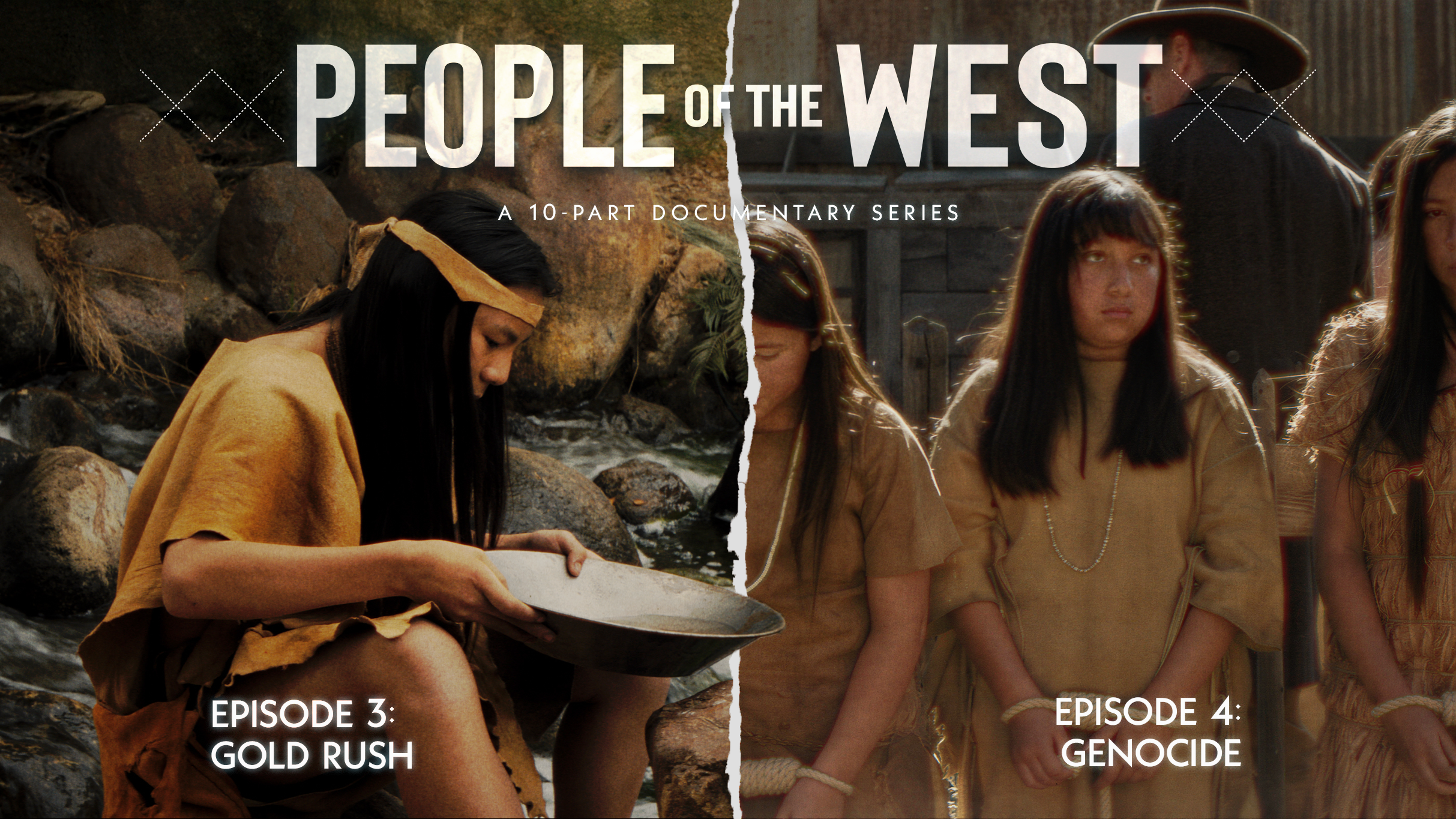 People of the West - EP 3: Gold Rush & EP 4: Genocide