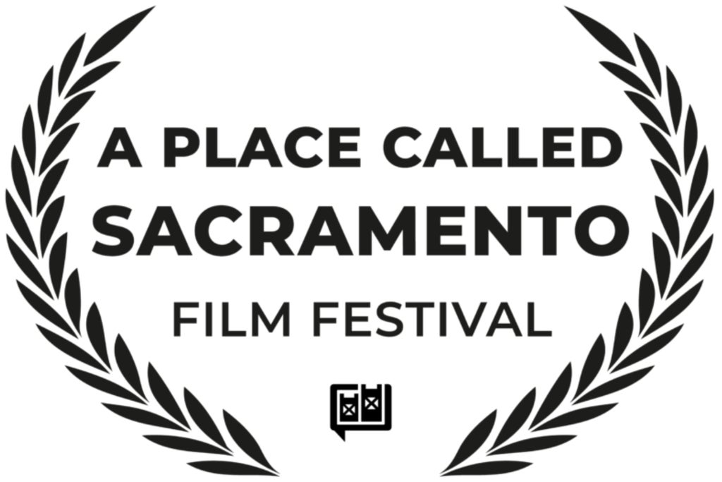 A Place Called Sacramento Film Festival
