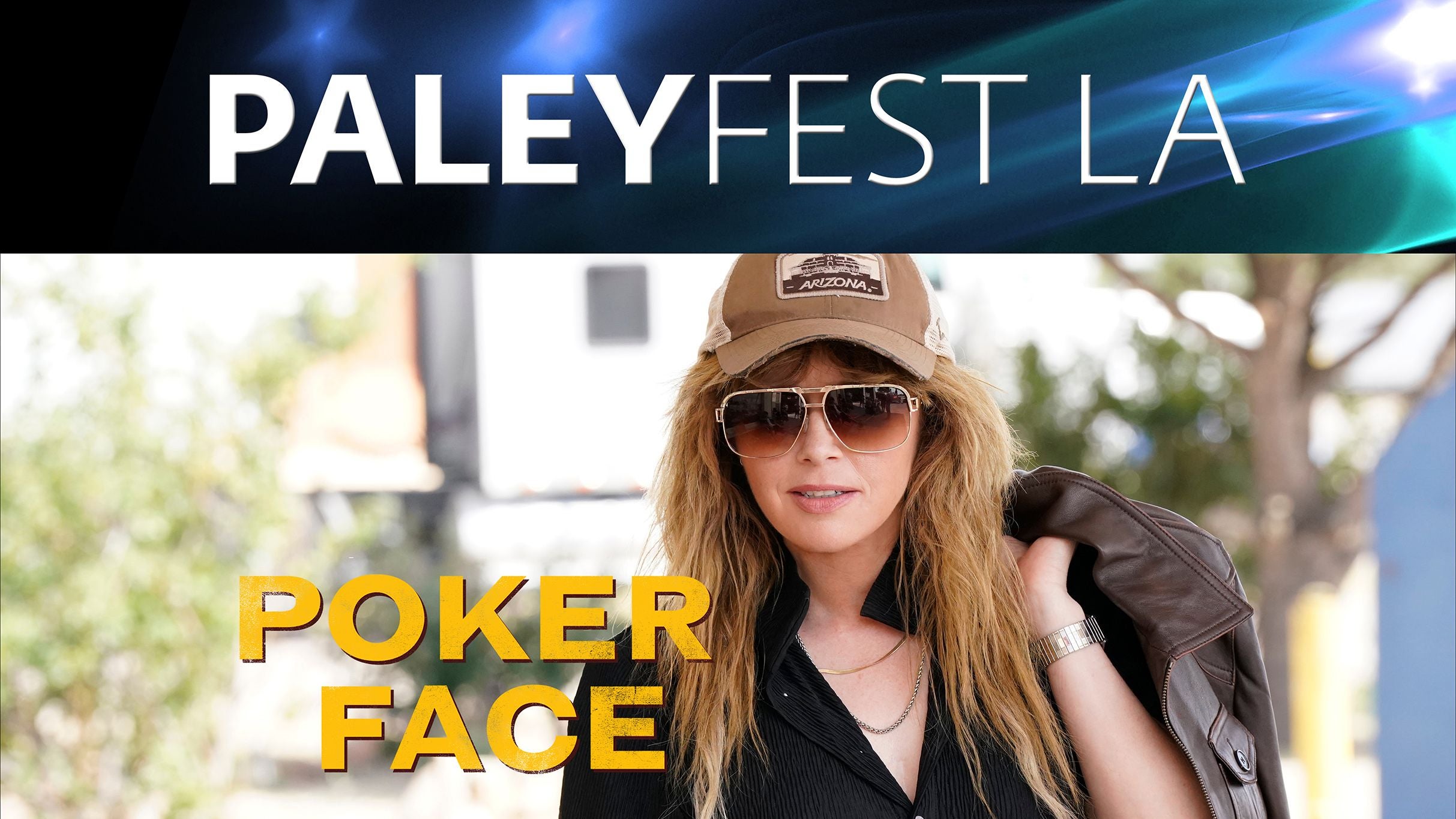 PaleyFest LA: Poker Face at Dolby Theatre – Hollywood, CA