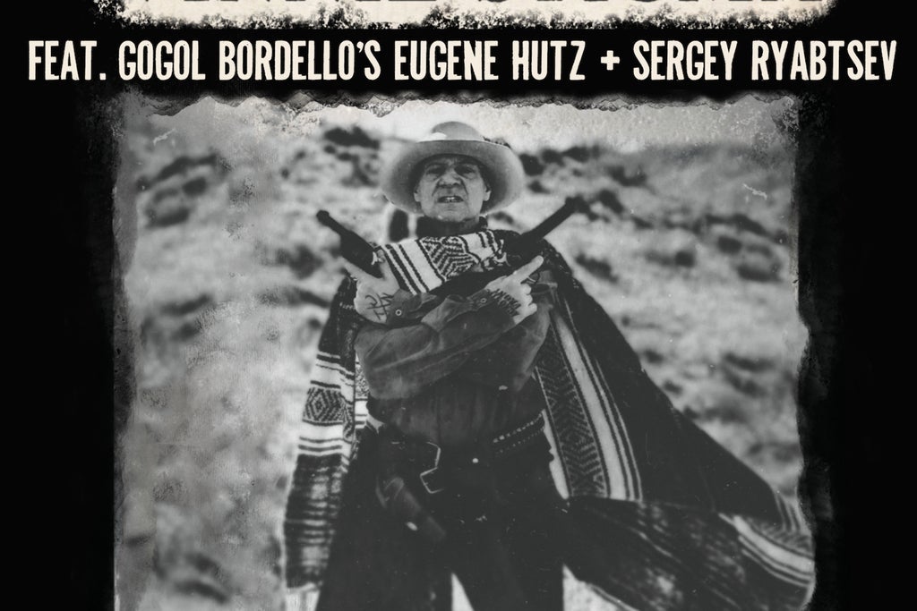 The Outlaw Vinnie Stigma feat. Gogol Bordello's Eugene Hutz