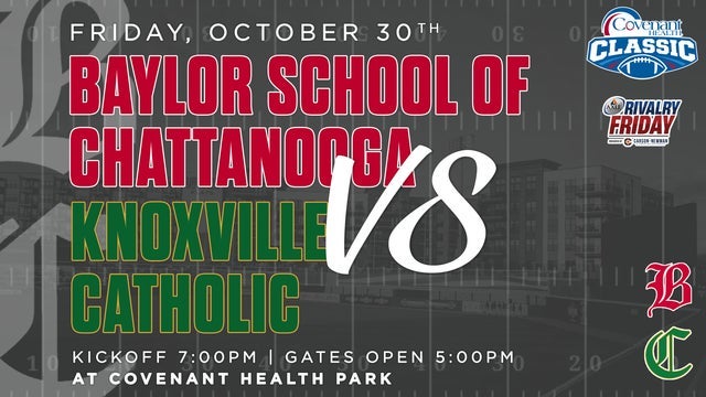 Covenant Health Classic - Baylor School v. Knoxville Catholic