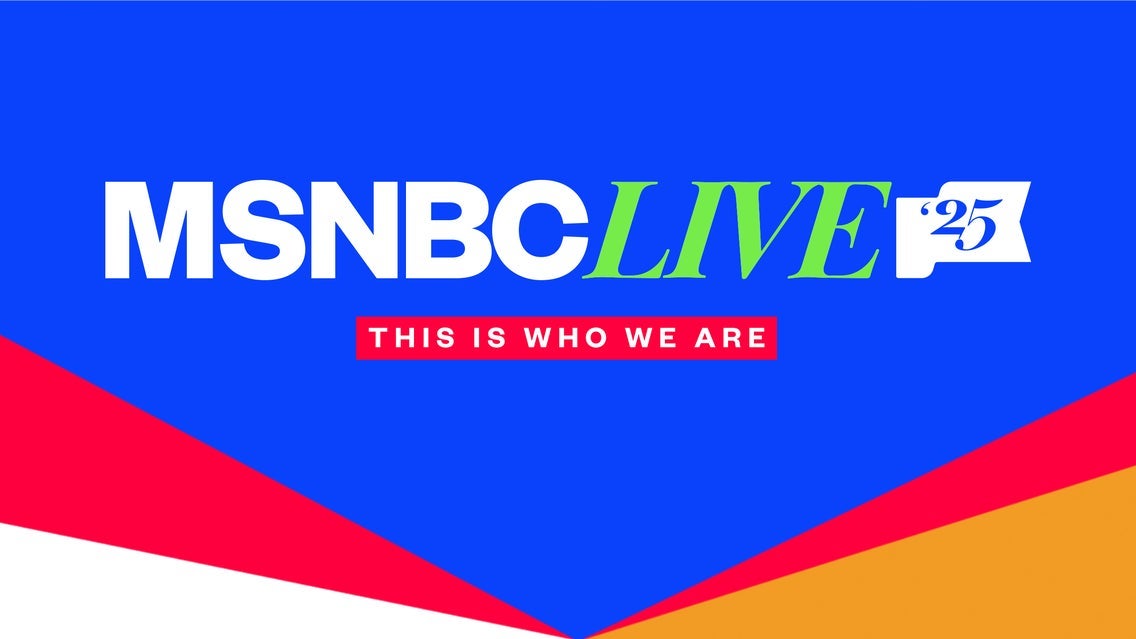 MSNBCLIVE 25 This Is Who We Are: Morning Session - Event poster