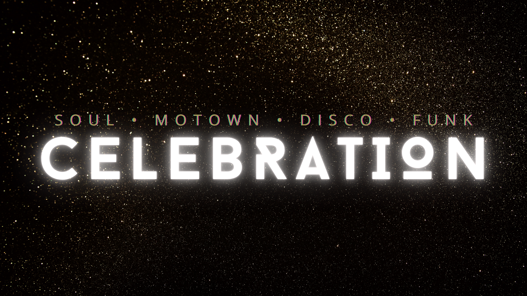 CÉLÉBRATION- Le meilleur party dansant Motown Pop Soul Funk & Disco — Le Balcon