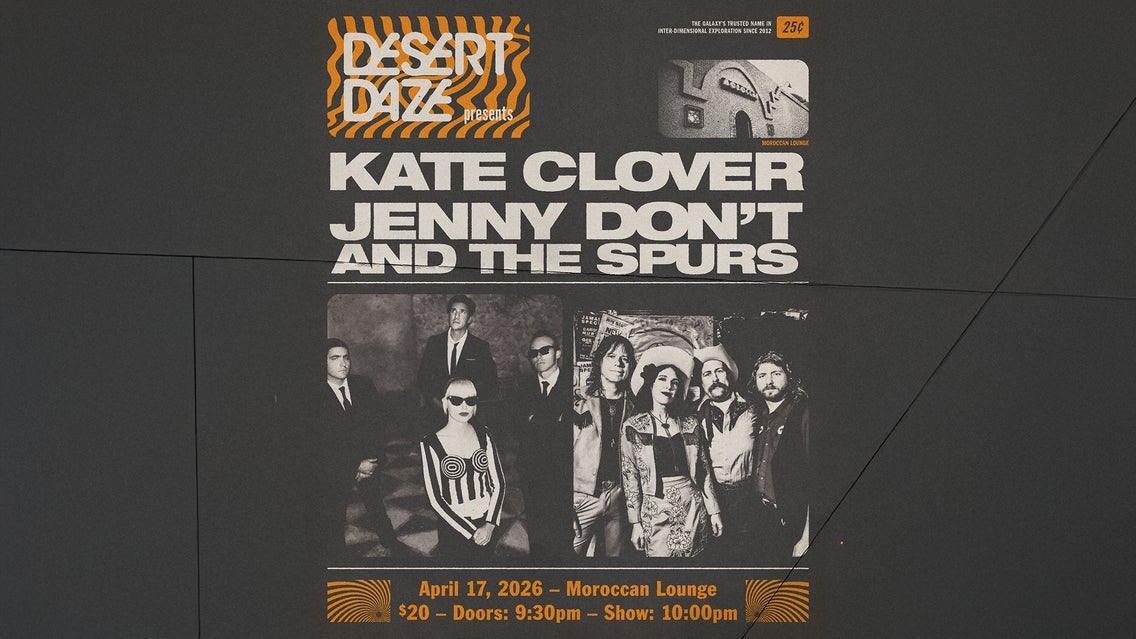 Desert Daze Presents: Kate Clover + Jenny Don't & The Spurs