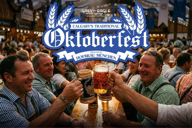 Presales to calgarys traditional oktoberfest party presented by hofbr&auml;u munich: members use these when buying pre-sale tickets