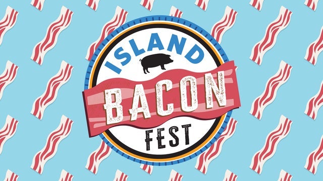 Island Bacon Fest