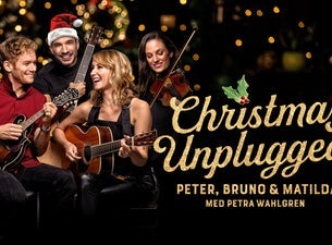Christmas Unplugged med Peter, Bruno, Matilda och Petra Wahlgren, 2025-12-06, Linkoping