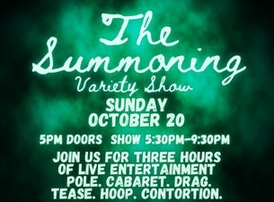 The Summoning: A Queer Variety Show