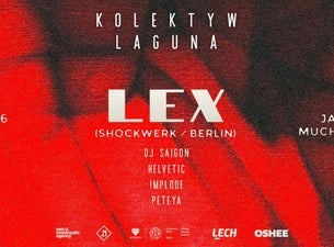 Kolektyw Laguna przezentuje LEX (Shockwerk, Berlin)