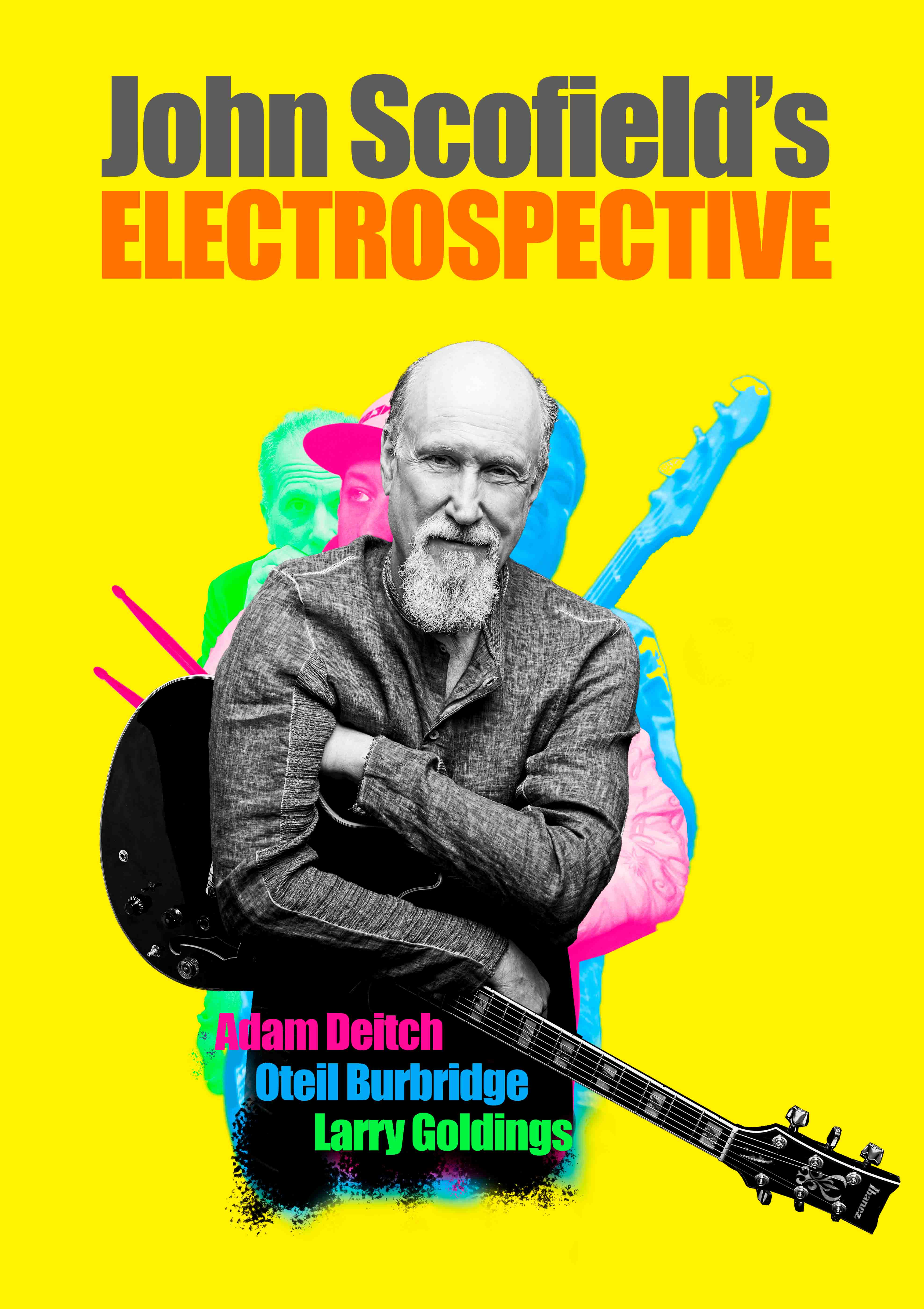 JOHN SCOFIELD'S "ELECTROSPECTIVE"