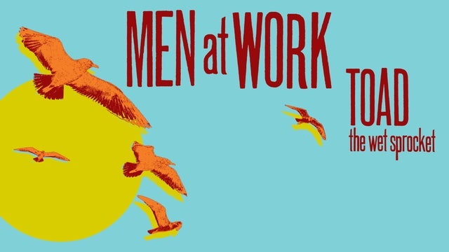 Men At Work & Toad The Wet Sprocket