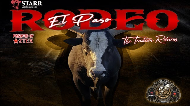 Starr Western Wear Rodeo El Paso Presented by Ztex