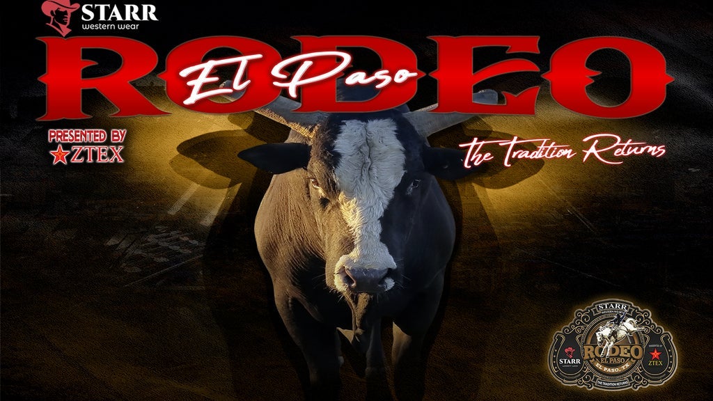 Starr Western Wear Rodeo El Paso Presented by Ztex