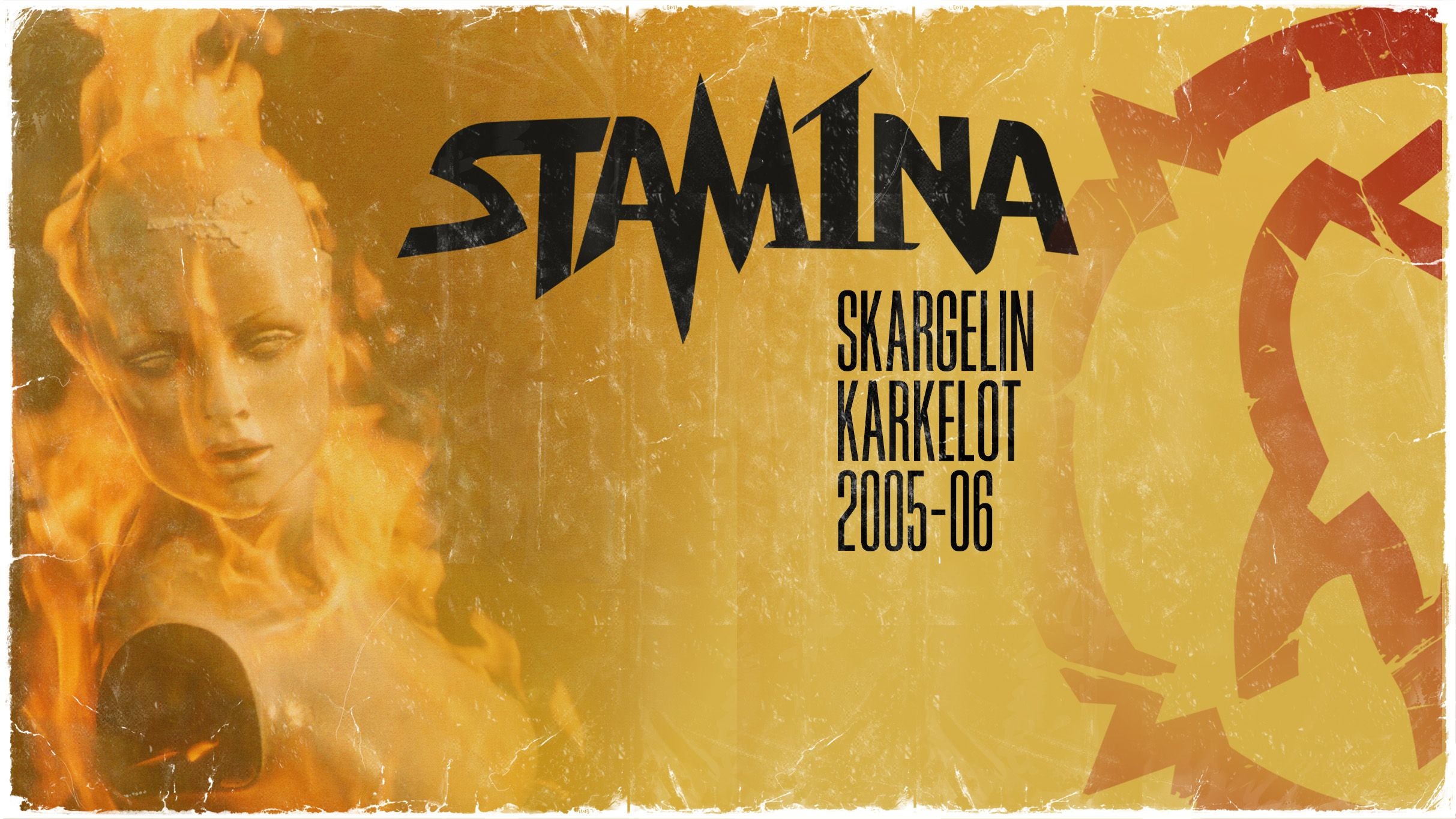 STAM1NA – Skargelin karkelot 2005-06 