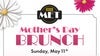 The MET - Mother's Day Brunch - 10AM Seating