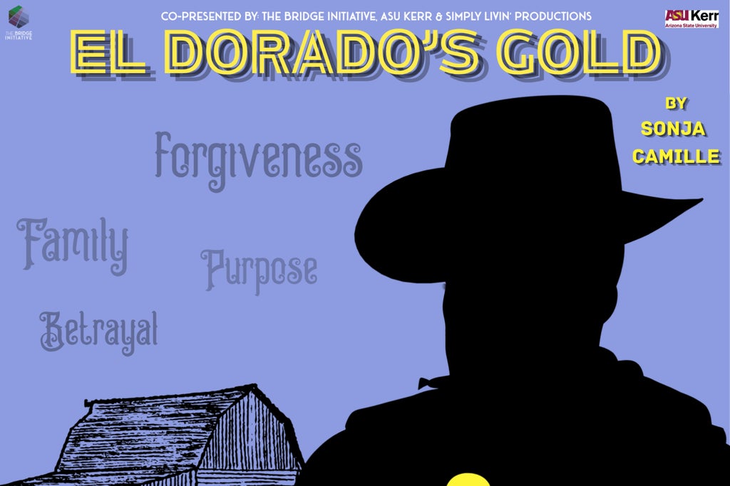 El Dorado''s Gold co-presented with The Bridge Initiative show poster