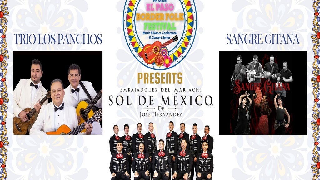 El Paso Border Folk Festival: Mariachi Sol De Mexico and Los Panchos