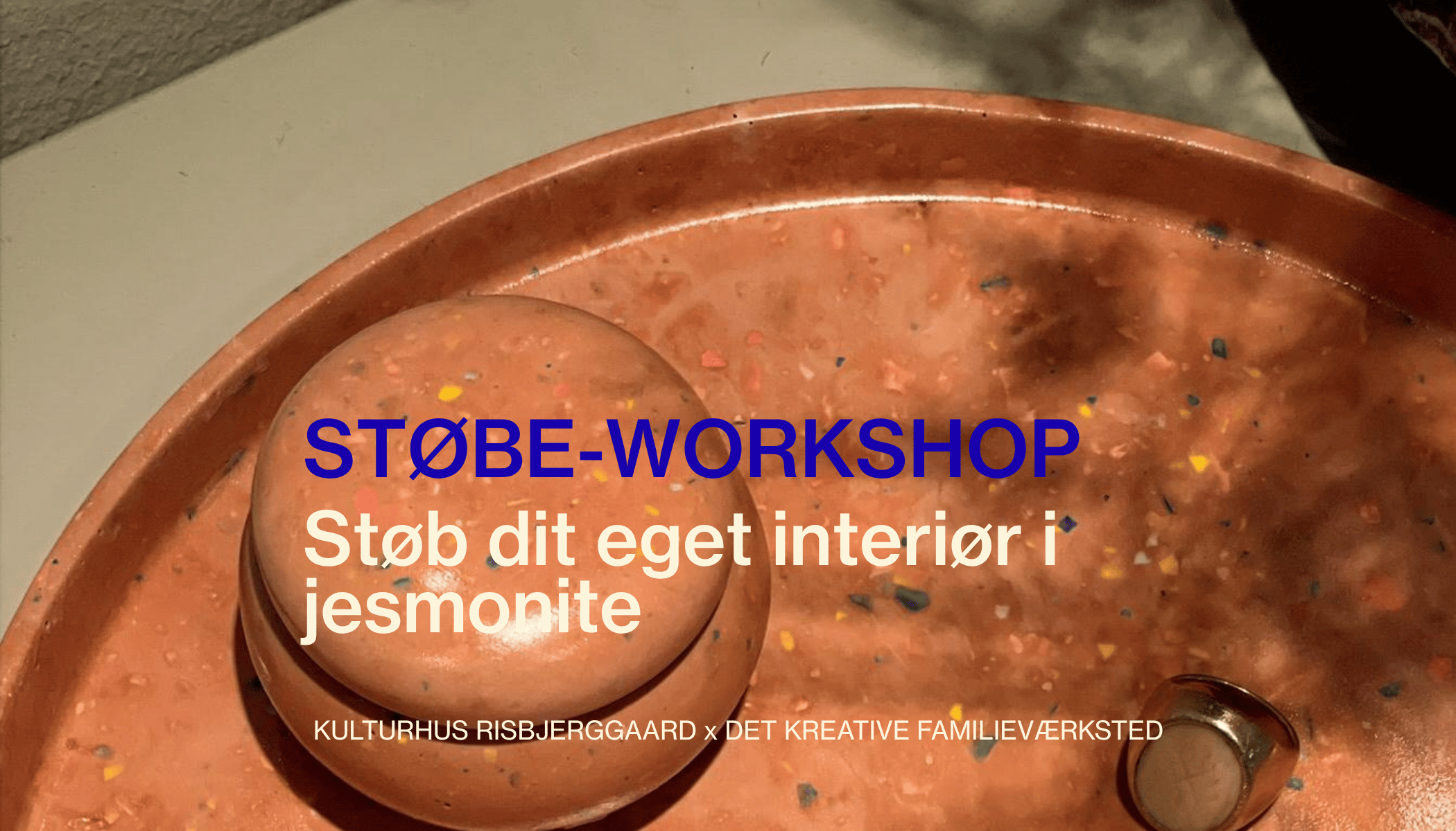 Støbe-workshop - støb dit eget unikke interiør - Tours en Hvidovre