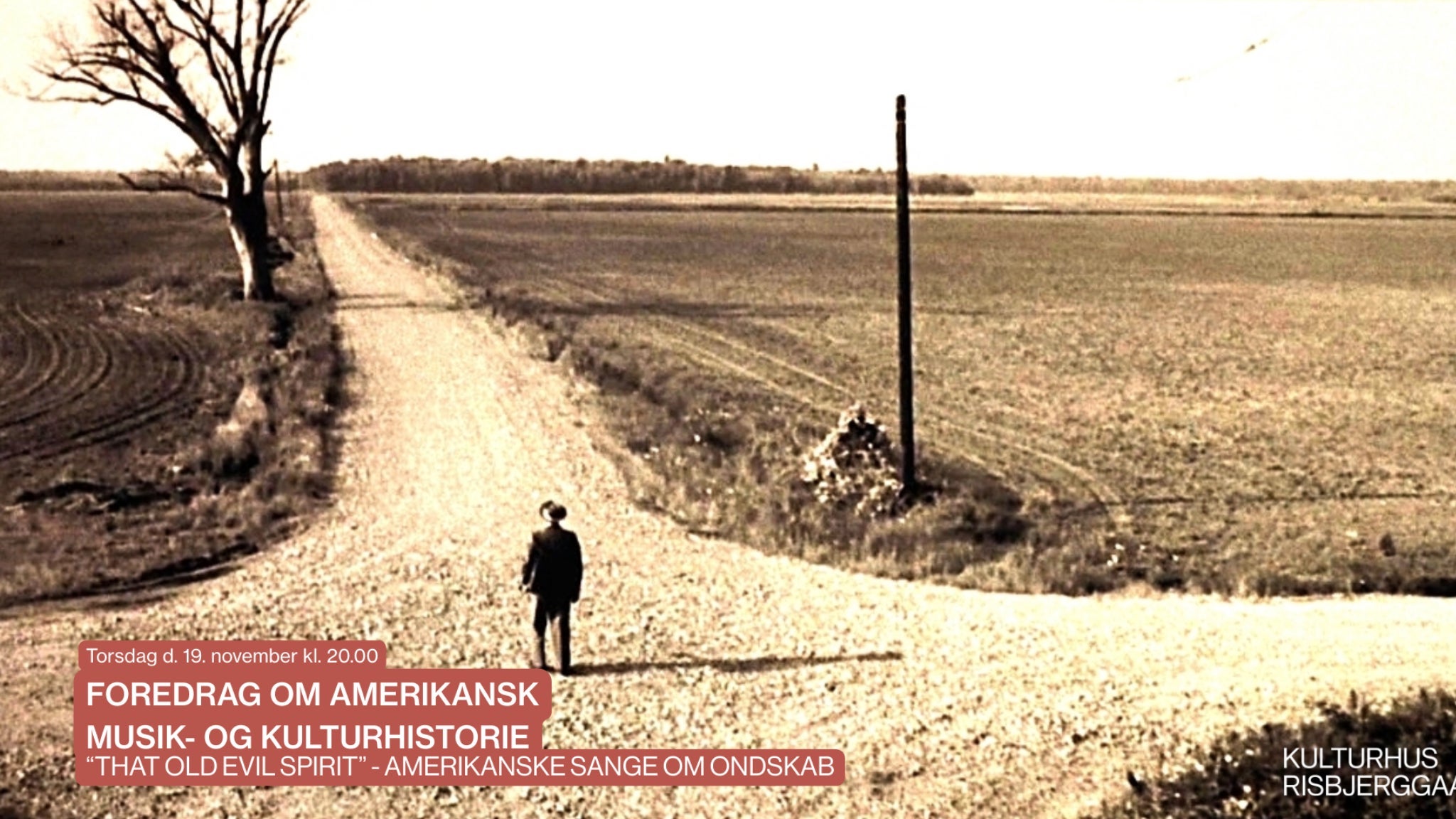 Foredrag om amerikansk musik- og kulturhistorie: That old evil spirit