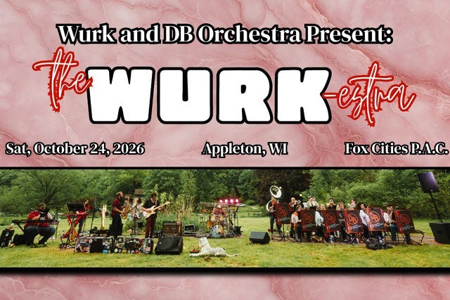 Presales to wurkestra supergroup: members use these when buying pre-sale tickets