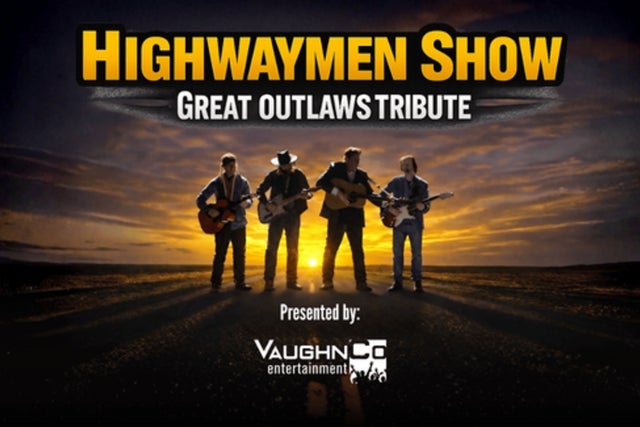 Highwaymen Show - Great Outlaws Tribute