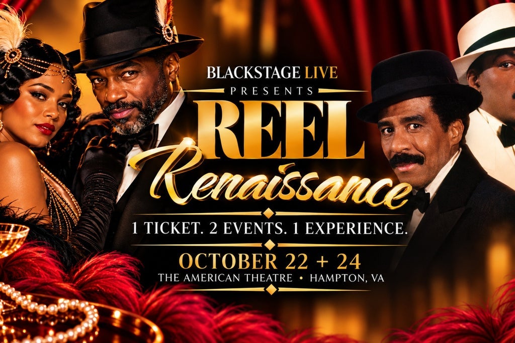 BLACKSTAGE LIVE PRESENTS - REEL RENAISSANCE - GA - 2-DAY TICKET