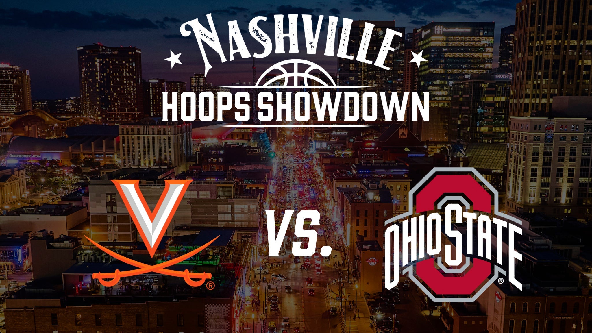 Nashville Hoops Showdown: Virginia vs. Ohio State at Bridgestone Arena – Nashville, TN