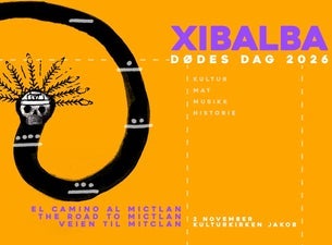 Bilde for arrangement Xibalba 2026 – Road to Mictlan