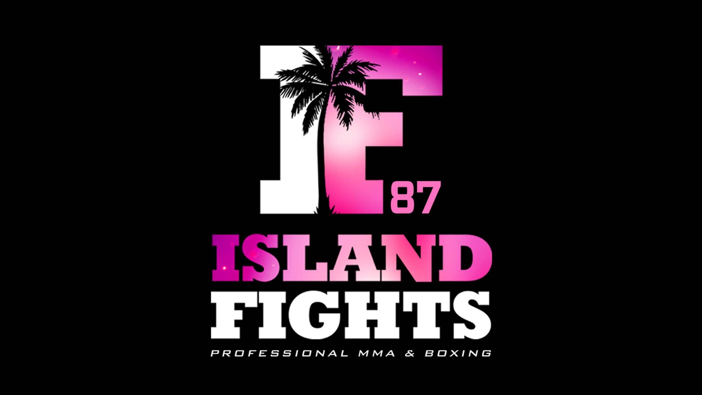 Island Fights 87 - Pro MMA & Boxing